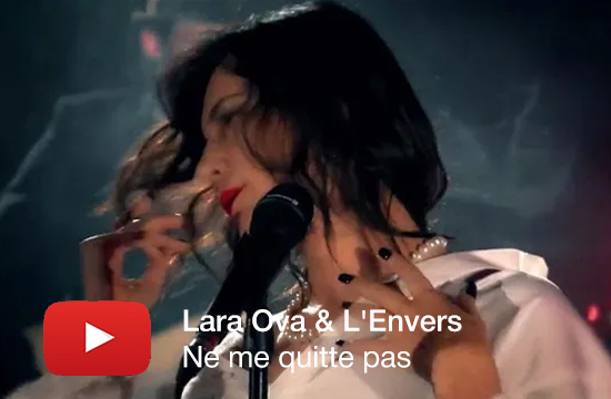 Lara Ova & L'Envers - Ne me quitte pas